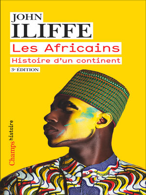cover image of Les Africains. Histoire d'un continent